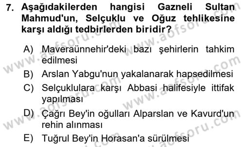 Büyük Selçuklu Tarihi Dersi 2017 - 2018 Yılı (Vize) Ara Sınav Soruları 7. Soru