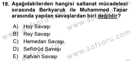 Büyük Selçuklu Tarihi Dersi 2018 - 2019 Yılı (Vize) Ara Sınav Soruları 19. Soru