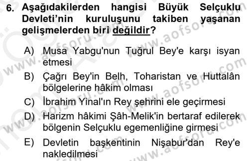 Büyük Selçuklu Tarihi Dersi 2018 - 2019 Yılı (Vize) Ara Sınav Soruları 6. Soru