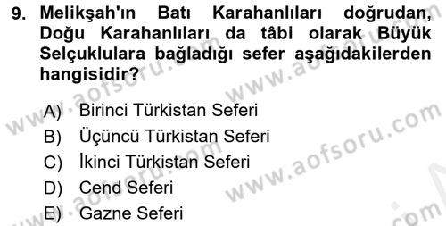 Büyük Selçuklu Tarihi Dersi 2018 - 2019 Yılı (Vize) Ara Sınav Soruları 9. Soru