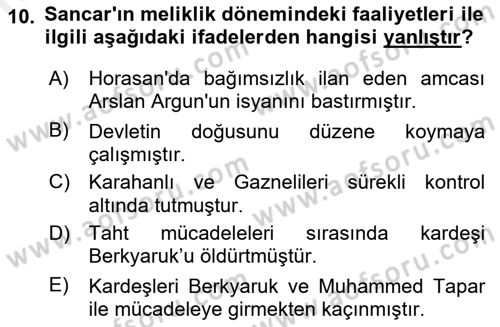 Büyük Selçuklu Tarihi Dersi 2018 - 2019 Yılı (Final) Dönem Sonu Sınav Soruları 10. Soru