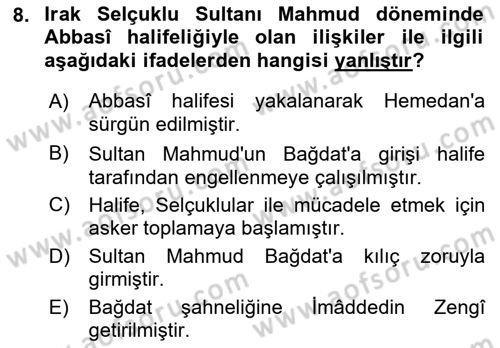 Büyük Selçuklu Tarihi Dersi 2018 - 2019 Yılı (Final) Dönem Sonu Sınav Soruları 8. Soru