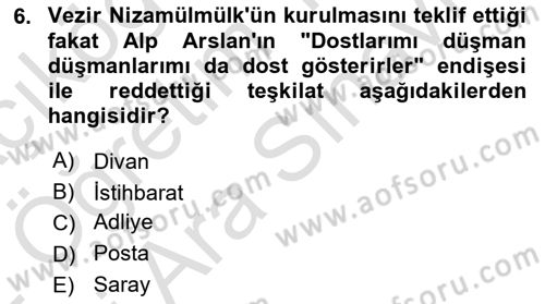 Büyük Selçuklu Tarihi Dersi 2021 - 2022 Yılı (Vize) Ara Sınav Soruları 6. Soru