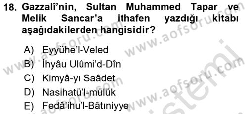 Büyük Selçuklu Tarihi Dersi 2021 - 2022 Yılı Yaz Okulu Sınav Soruları 18. Soru