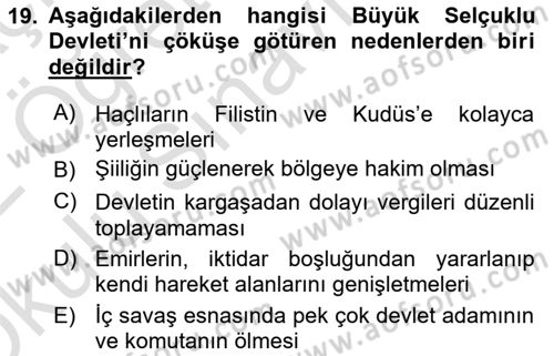 Büyük Selçuklu Tarihi Dersi 2021 - 2022 Yılı Yaz Okulu Sınav Soruları 19. Soru