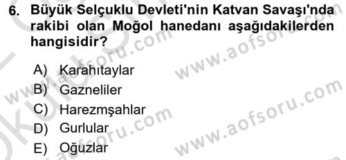Büyük Selçuklu Tarihi Dersi 2021 - 2022 Yılı Yaz Okulu Sınav Soruları 6. Soru