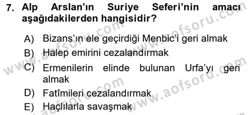Büyük Selçuklu Tarihi Dersi 2022 - 2023 Yılı Yaz Okulu Sınav Soruları 7. Soru
