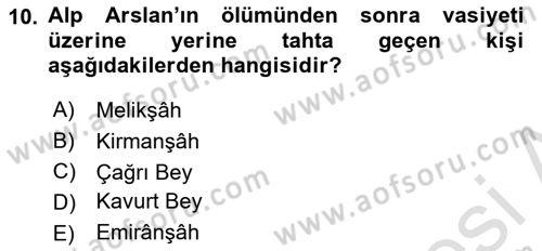 Büyük Selçuklu Tarihi Dersi 2023 - 2024 Yılı (Vize) Ara Sınav Soruları 10. Soru