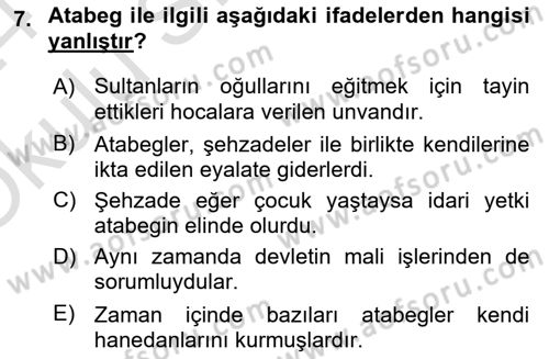 Büyük Selçuklu Tarihi Dersi 2023 - 2024 Yılı Yaz Okulu Sınav Soruları 7. Soru