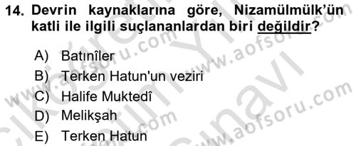Büyük Selçuklu Tarihi Dersi 2024 - 2025 Yılı (Vize) Ara Sınav Soruları 14. Soru