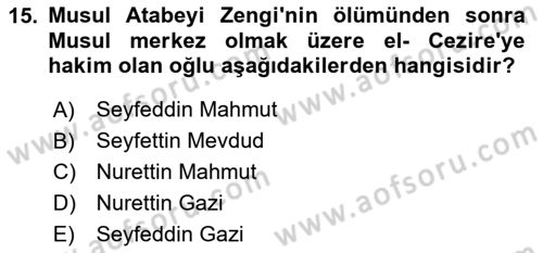 Büyük Selçuklu Tarihi Dersi 2024 - 2025 Yılı (Final) Dönem Sonu Sınav Soruları 15. Soru