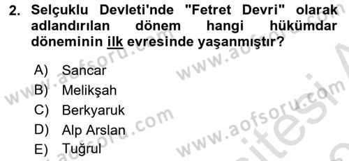 Büyük Selçuklu Tarihi Dersi 2024 - 2025 Yılı (Final) Dönem Sonu Sınav Soruları 2. Soru