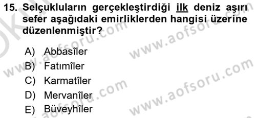 Büyük Selçuklu Tarihi Dersi 2024 - 2025 Yılı Yaz Okulu Sınav Soruları 15. Soru