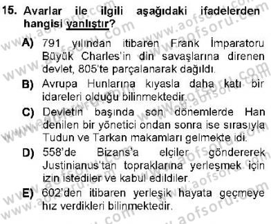 Orta Asya Türk Tarihi Dersi Ara Sınavı Deneme Sınav Soruları 15. Soru