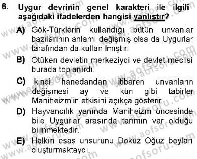 Orta Asya Türk Tarihi Dersi Ara Sınavı Deneme Sınav Soruları 6. Soru