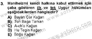 Orta Asya Türk Tarihi Dersi 2012 - 2013 Yılı (Final) Dönem Sonu Sınav Soruları 3. Soru
