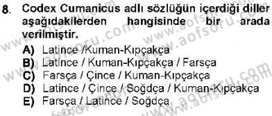 Orta Asya Türk Tarihi Dersi 2012 - 2013 Yılı (Final) Dönem Sonu Sınav Soruları 8. Soru