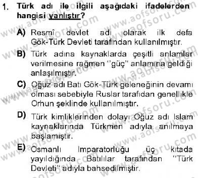 Orta Asya Türk Tarihi Dersi 2013 - 2014 Yılı (Final) Dönem Sonu Sınav Soruları 1. Soru