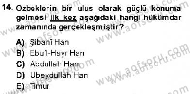 Orta Asya Türk Tarihi Dersi 2013 - 2014 Yılı (Final) Dönem Sonu Sınav Soruları 14. Soru