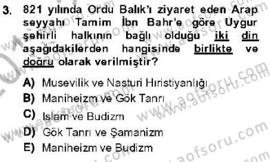 Orta Asya Türk Tarihi Dersi 2013 - 2014 Yılı (Final) Dönem Sonu Sınav Soruları 3. Soru