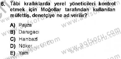 Orta Asya Türk Tarihi Dersi 2013 - 2014 Yılı (Final) Dönem Sonu Sınav Soruları 6. Soru