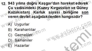 Orta Asya Türk Tarihi Dersi Ara Sınavı Deneme Sınav Soruları 12. Soru