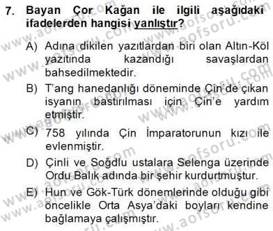 Orta Asya Türk Tarihi Dersi Ara Sınavı Deneme Sınav Soruları 7. Soru