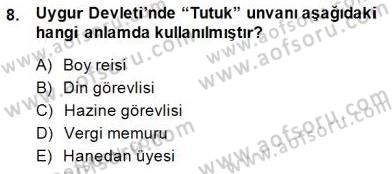 Orta Asya Türk Tarihi Dersi 2014 - 2015 Yılı (Vize) Ara Sınavı 8. Soru