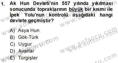 Orta Asya Türk Tarihi Dersi 2014 - 2015 Yılı (Final) Dönem Sonu Sınav Soruları 1. Soru