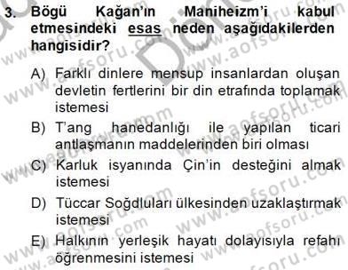 Orta Asya Türk Tarihi Dersi 2014 - 2015 Yılı (Final) Dönem Sonu Sınav Soruları 3. Soru