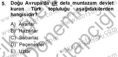 Orta Asya Türk Tarihi Dersi 2014 - 2015 Yılı (Final) Dönem Sonu Sınav Soruları 5. Soru