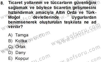Orta Asya Türk Tarihi Dersi 2014 - 2015 Yılı (Final) Dönem Sonu Sınav Soruları 8. Soru