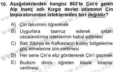 Orta Asya Türk Tarihi Dersi Ara Sınavı Deneme Sınav Soruları 10. Soru