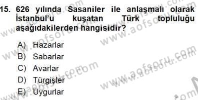 Orta Asya Türk Tarihi Dersi Ara Sınavı Deneme Sınav Soruları 15. Soru