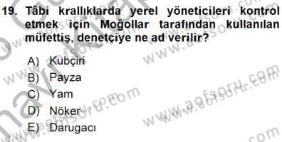 Orta Asya Türk Tarihi Dersi 2015 - 2016 Yılı (Vize) Ara Sınavı 19. Soru