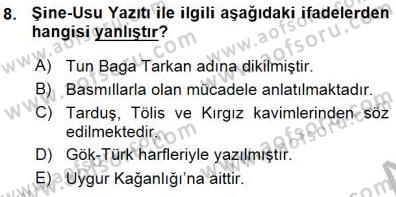 Orta Asya Türk Tarihi Dersi Ara Sınavı Deneme Sınav Soruları 8. Soru