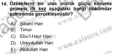 Orta Asya Türk Tarihi Dersi 2015 - 2016 Yılı (Final) Dönem Sonu Sınav Soruları 14. Soru