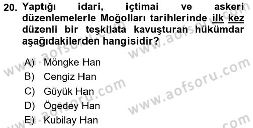 Orta Asya Türk Tarihi Dersi 2016 - 2017 Yılı (Vize) Ara Sınav Soruları 20. Soru