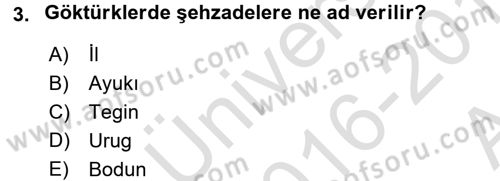 Orta Asya Türk Tarihi Dersi Ara Sınavı Deneme Sınav Soruları 3. Soru