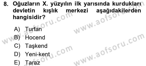 Orta Asya Türk Tarihi Dersi 2016 - 2017 Yılı (Vize) Ara Sınav Soruları 8. Soru