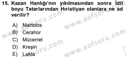 Orta Asya Türk Tarihi Dersi 2016 - 2017 Yılı (Final) Dönem Sonu Sınav Soruları 15. Soru