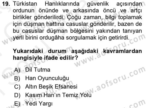 Orta Asya Türk Tarihi Dersi 2016 - 2017 Yılı (Final) Dönem Sonu Sınav Soruları 19. Soru