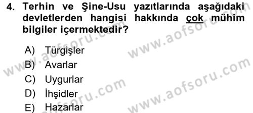 Orta Asya Türk Tarihi Dersi 2016 - 2017 Yılı (Final) Dönem Sonu Sınav Soruları 4. Soru