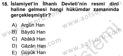 Orta Asya Türk Tarihi Dersi Ara Sınavı Deneme Sınav Soruları 18. Soru
