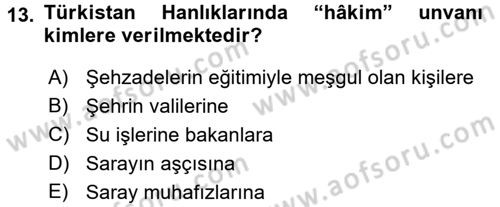 Orta Asya Türk Tarihi Dersi 2017 - 2018 Yılı (Final) Dönem Sonu Sınav Soruları 13. Soru