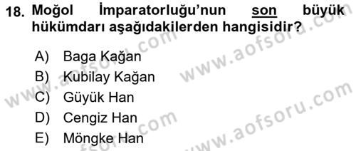 Orta Asya Türk Tarihi Dersi Ara Sınavı Deneme Sınav Soruları 18. Soru
