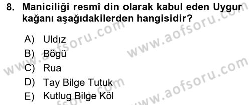 Orta Asya Türk Tarihi Dersi 2018 - 2019 Yılı (Vize) Ara Sınav Soruları 8. Soru