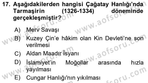 Orta Asya Türk Tarihi Dersi 2019 - 2020 Yılı (Vize) Ara Sınav Soruları 17. Soru