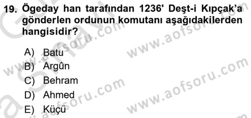 Orta Asya Türk Tarihi Dersi 2019 - 2020 Yılı (Vize) Ara Sınavı 19. Soru