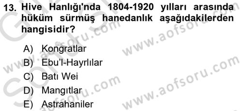 Orta Asya Türk Tarihi Dersi 2019 - 2020 Yılı (Final) Dönem Sonu Sınav Soruları 13. Soru